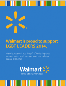 Walmart's full-page ad in the newsletter of the Gay & Lesbian Victory Fund, which works to elect openly homosexual legislators at the local, state and federal level. This ad appeared in the Victory Fund's Fall-Winter newsletter. Walmart now has a 90 percent ranking in HRC's "Corporate Equality Index"--indicating escalating support for the homosexual-bisexual-transgender movement.