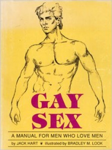 This cover is from the 1991 version of Jack Hart's "Gay Sex" manual -- which contains some items regarding sex between men and boys that were removed from the later, 1998, version of the book.