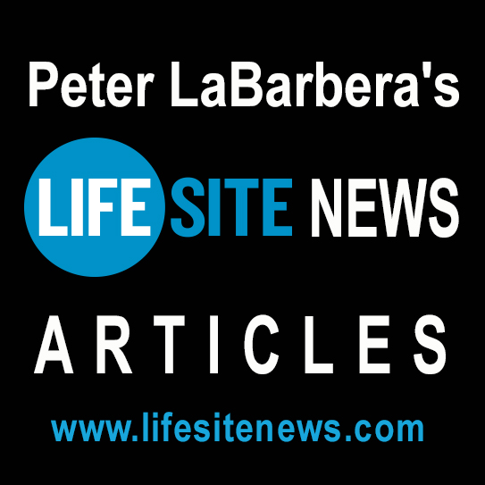 Peter's Lifesite News Articles'